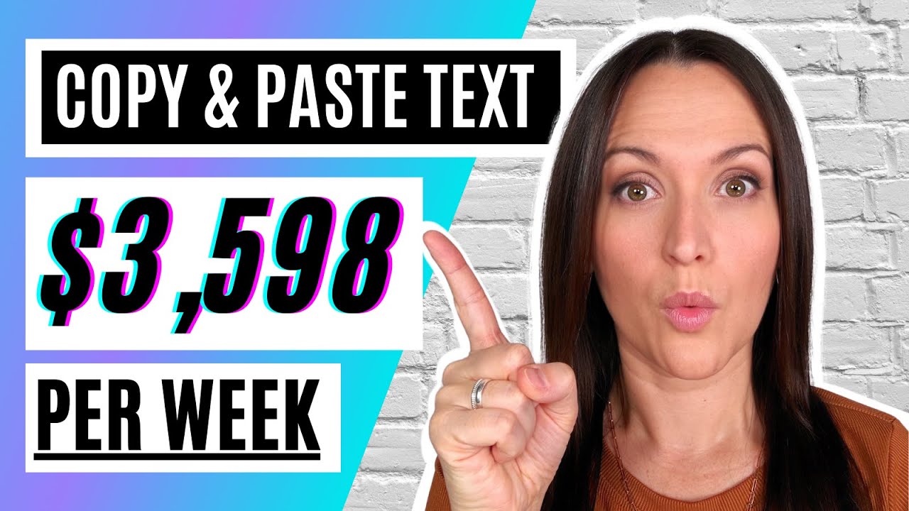 Get Paid 3,598/Week by Copying  Pasting Text